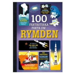 100 fantastiska fakta om rymden
