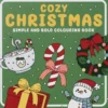 Målarbok Cozy Xmas, 20×20 cm, 24 motiv med massor av julmys!