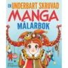 Målarbok Underbart skruvade mangamålarboken – Alice i underlandet + manga!