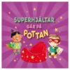 Superhjältar går på pottan