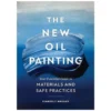 The New Oil Painting, en bok om historia, material och tekniker inom oljemålning, ENGELSK TEXT